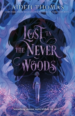 Lost in the Never Woods - Hardcover | Diverse Reads