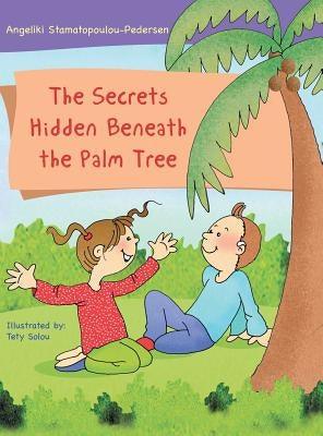 The Secrets Hidden Beneath the Palm Tree - Hardcover | Diverse Reads