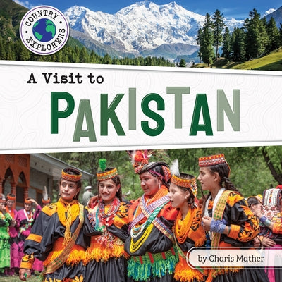 A Visit to Pakistan - Library Binding | Diverse Reads