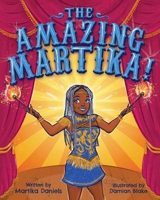 The Amazing Martika - Paperback | Diverse Reads