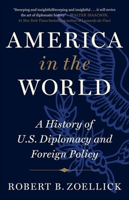 America in the World: A History of U.S. Diplomacy and Foreign Policy - Paperback | Diverse Reads