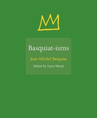 Basquiat-Isms - Hardcover |  Diverse Reads