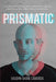 Prismatic - Paperback | Diverse Reads