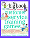 The Big Book of Customer Service Training Games / Edition 1 - Paperback | Diverse Reads