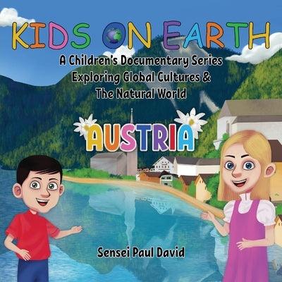 Kids On Earth: A Children's Documentary Series Exploring Global Cultures & The Natural World: AUSTRIA - Paperback | Diverse Reads