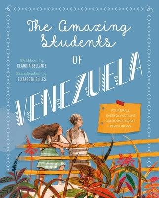 The Amazing Students of Venezuela - Hardcover