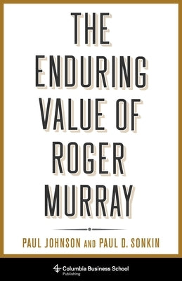 The Enduring Value of Roger Murray - Hardcover | Diverse Reads