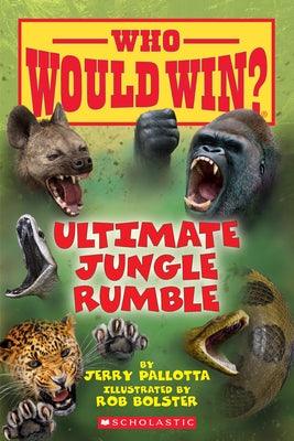 Ultimate Jungle Rumble (Who Would Win?): Volume 19 - Paperback | Diverse Reads