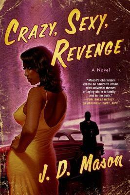 Crazy, Sexy, Revenge - Paperback |  Diverse Reads