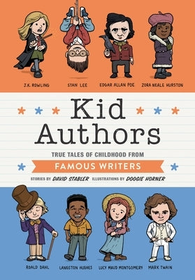 Kid Authors: True Tales of Childhood from Famous Writers - Hardcover | Diverse Reads