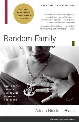 Random Family: Love, Drugs, Trouble, and Coming of Age in the Bronx - Paperback | Diverse Reads