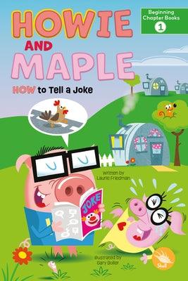 How to Tell a Joke - Hardcover | Diverse Reads