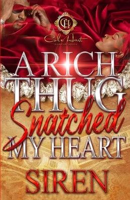 A Rich Thug Snatched My Heart - Paperback | Diverse Reads