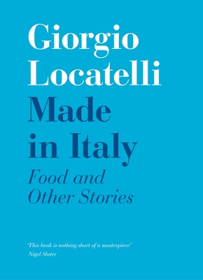 Made in Italy: Food and Stories - Hardcover | Diverse Reads