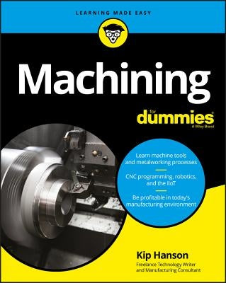 Machining For Dummies - Paperback | Diverse Reads