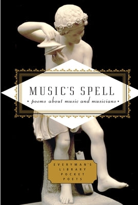 Music's Spell: Poems about Music and Musicians - Hardcover | Diverse Reads