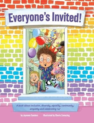 Everyone's Invited: A book about inclusion, diversity, equality, community, empathy and celebrating 'us' - Hardcover | Diverse Reads