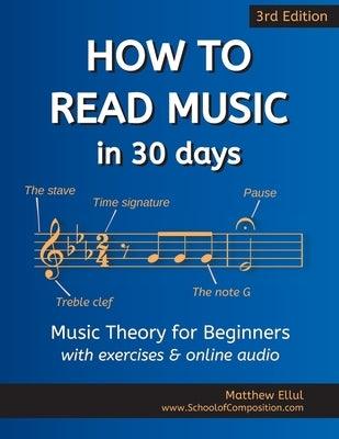 How to Read Music in 30 Days: Music Theory for Beginners - with exercises & online audio - Paperback | Diverse Reads