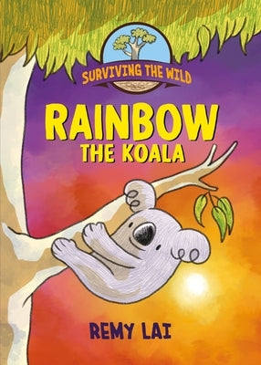 Surviving the Wild: Rainbow the Koala - Paperback | Diverse Reads