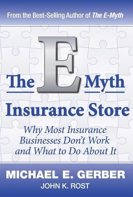 The E-Myth Insurance Store - Hardcover | Diverse Reads