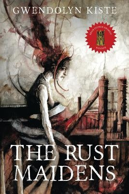 The Rust Maidens - Paperback | Diverse Reads