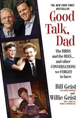 Good Talk, Dad: The Birds and the Bees...and Other Conversations We Forgot to Have - Paperback | Diverse Reads