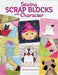 Sewing Scrap Blocks with Character - Paperback | Diverse Reads