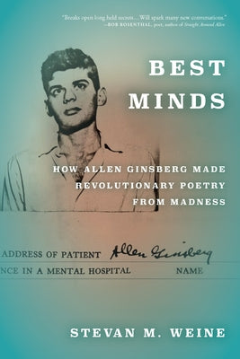 Best Minds: How Allen Ginsberg Made Revolutionary Poetry from Madness - Hardcover | Diverse Reads