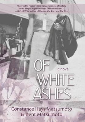 Of White Ashes: A WWII historical novel inspired by true events - Hardcover | Diverse Reads