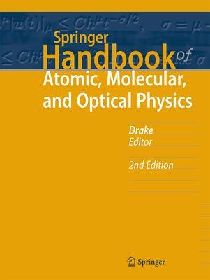 Springer Handbook of Atomic, Molecular, and Optical Physics - Hardcover | Diverse Reads