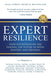 Expert Resilience: How Entrepreneurs Are Leading the Future in Mind, Mastery, and Meaning - Paperback | Diverse Reads