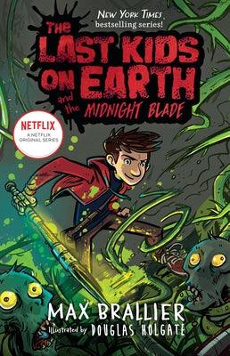 The Last Kids on Earth and the Midnight Blade - Hardcover | Diverse Reads