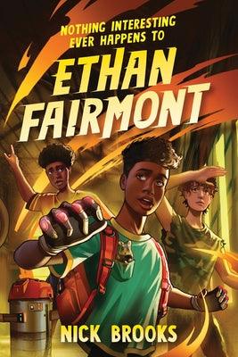 Nothing Interesting Ever Happens to Ethan Fairmont - Paperback | Diverse Reads