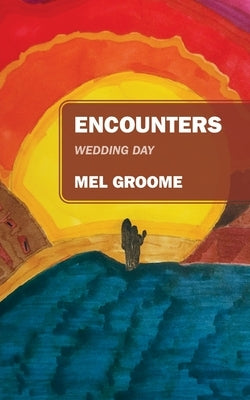 Encounters: Wedding Day - Paperback | Diverse Reads