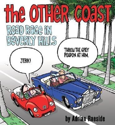 The Other Coast: Road Rage in Beverly Hills - Paperback | Diverse Reads