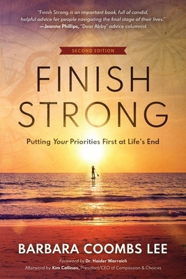 Finish Strong: Putting Your Priorities First at Life's End (Second Edition) - Paperback | Diverse Reads