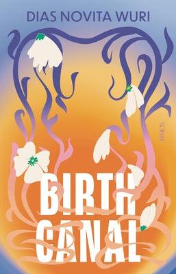 Birth Canal - Paperback | Diverse Reads