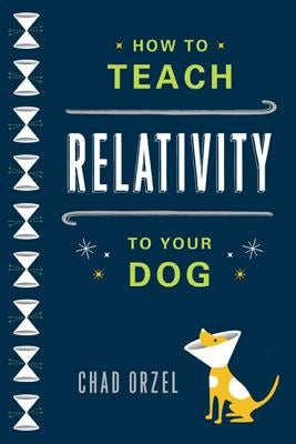 How to Teach Relativity to Your Dog - Paperback | Diverse Reads