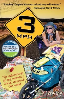 3mph: The Adventures of One Woman's Walk Around the World - Paperback | Diverse Reads