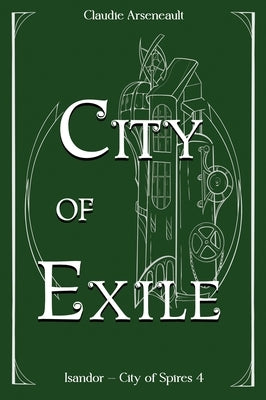 City of Exile: An Isandor Novel - Hardcover | Diverse Reads