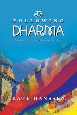 Following Dharma: A Journey of Self Discovery and Reconnection - Paperback | Diverse Reads