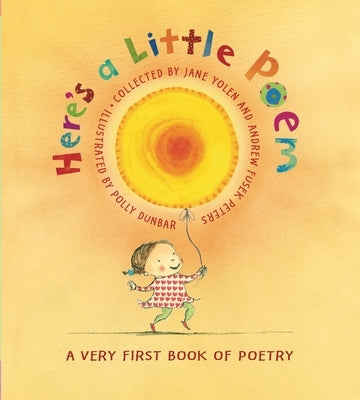 Here's A Little Poem: A Very First Book of Poetry - Hardcover | Diverse Reads