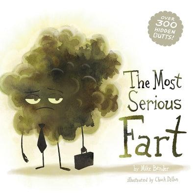 The Most Serious Fart - Hardcover | Diverse Reads