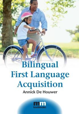 Bilingual First Language Acquisition - Paperback | Diverse Reads