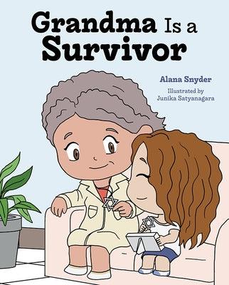 Grandma Is a Survivor - Hardcover | Diverse Reads