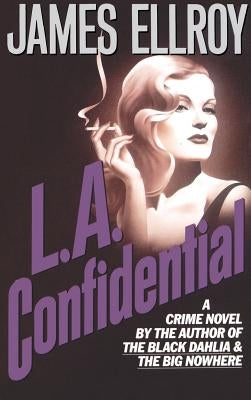 L.A. Confidential (L.A. Quartet #3) - Hardcover | Diverse Reads