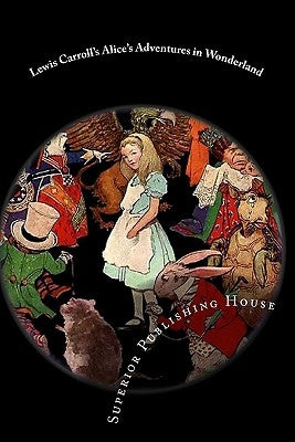 Lewis Carroll's Alice's Adventures in Wonderland - Paperback | Diverse Reads
