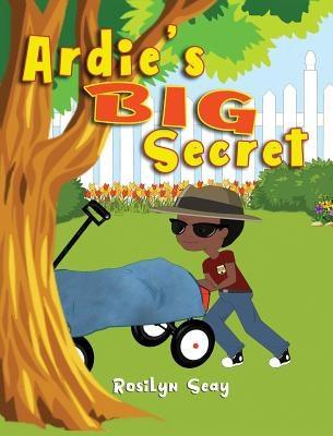 Ardie's Big Secret - Hardcover | Diverse Reads
