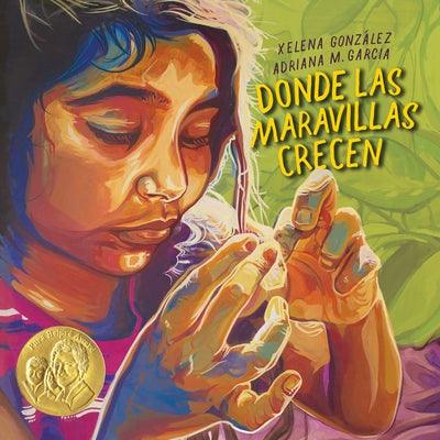 Donde Las Maravillas Crecen (Where Wonder Grows) - Paperback | Diverse Reads