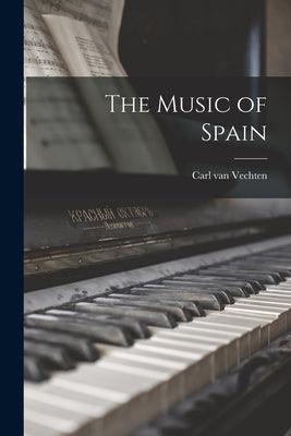 The Music of Spain - Paperback | Diverse Reads